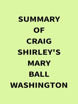 cover image of Summary of Craig Shirley's Mary Ball Washington